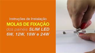 Como instalar as molas de fixação nos Painéis de Embutir SLIM LED  LLUM Bronzearte [upl. by Rokach589]