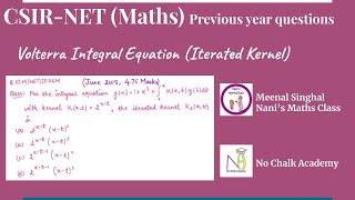 Integral Equation Volterra Integral EquationIterated Kernel Question UGC NET QIDMNETIE06M [upl. by Philoo]