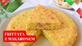 FRITTATA z makaronem i boczkiem z Neapolu š¨´š¨³  WÅ‚ochy od kuchni [upl. by Ereveniug]