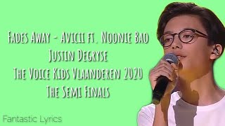 Fades Away Avicii  Justin Degryse LYRICS  The Voice Kids Vlaanderen 2020  The Semi Finals [upl. by Dohsar]