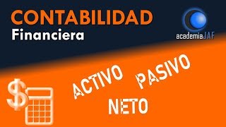 Activo Pasivo y Neto  Contabilidad Capítulo 3 curso básico  academia JAF [upl. by Felipa]