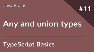 TypeScript Basics 11  Any and union types [upl. by Acinoev]