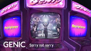 GENIC 「Sorry not sorry」Official Video LIVE ver [upl. by Iormina893]