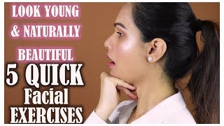 5 Quick Facial Exercises To Look Younger amp Naturally Beautiful [upl. by Zebapda]