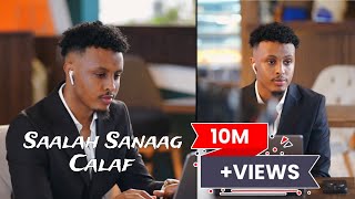 SAALAX SANAAG  CALAF  OFFICIAL MUSIC VIDEO 2024 [upl. by Eilram]