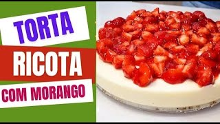 APRENDA COMIGO A PRODUÇÃO DE TORTA DE RICOTA COM MORANGO  SAMIRA NUNES [upl. by Mateusz]