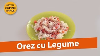 Orez cu Legume Retete Culinare Rapide [upl. by Flory]