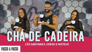 Vídeo Aula  Chá de Cadeira  Léo Santana e Jorge e Mateus  DanSa  Daniel Saboya Coreografia [upl. by Humph995]