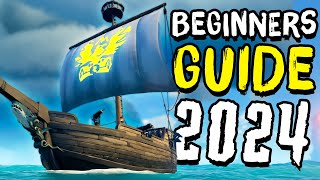 Complete BEGINNERS Guide in Sea of Thieves 2024 [upl. by Harlene]