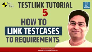 TestLink Tutorial 5  Linking TestCases To TestLink Requirements [upl. by Adaliah]