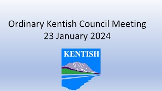 Kentish Council Meeting 23 January 2024 [upl. by Tnomel12]