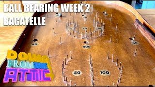 Bagtelle  Ball Bearing Week 2 [upl. by Illah]