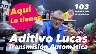 Aditivo Lucas Transmisión Automática ✅ [upl. by Attenyt413]