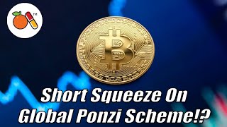 Bitcoin Is SHORTING The Corrupt Status Quo [upl. by Enitsyrhc]