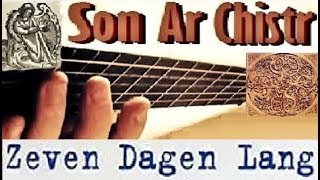 quotZeven Dagen lang Son Ar Chistrquot  guitar arrangement [upl. by Liagaba]