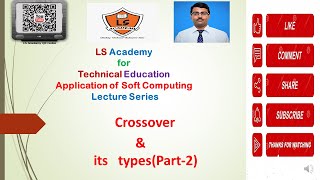 Crossover and its types in genetic algorithm part 2  Application of soft computing Lecture Series [upl. by Marla749]