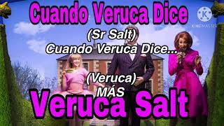 When Veruca Says Kareoke español [upl. by Annayram]