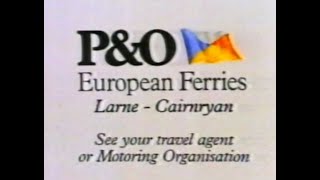 PampO European Ferries Advert  Larne to Cairnryan  1991 [upl. by Aldric]