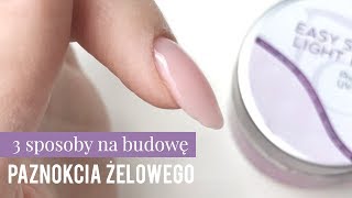 Przedłużanie Paznokci Żelem  Budowa paznokcia żelowego NA 3 SPOSOBY  ROZDANIE 🎁 [upl. by Taddeo]