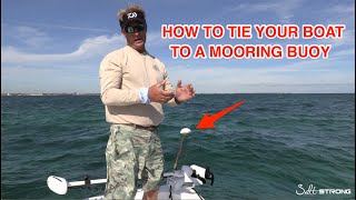 How To Tie Your Boat To A Mooring Buoy Quick amp Easy Way [upl. by Clarette]