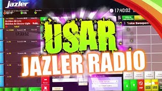 COMO USAR JAZLER RADIO Para principiantes [upl. by Saire]