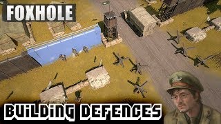 Foxhole  How to Build Defences Tutorial 2 [upl. by Odlabso]