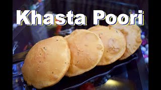 सबसे टेस्टी खस्ता पूरी ऐसे बनाइये आसानी से  Awesome Khasta Poori Recipe [upl. by Cilegna]