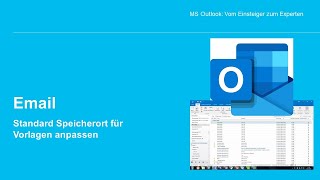 MS Outlook  Standard Speicherort für Vorlagen anpassen [upl. by Etnelav]