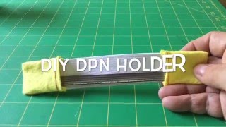 DIY DPN Holder [upl. by Carleton]