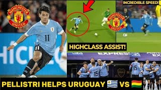 Facundo PELLISTRI HELPS URUGUAY BIG WIN VS Bolivia with assist and good work rate🔥  Man United News [upl. by Harned]