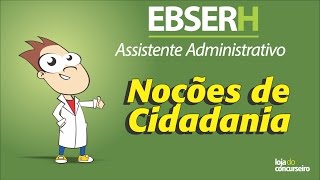 ✔ DICAS EBSERH  AOCP  Noções de cidadania  Assistente Administrativo  Petronio Castro [upl. by Anhsirk]