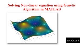 Optimizing Nonlinear function using Genetic Algorithm in MATLAB [upl. by Seymour]