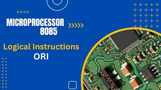 Microprocessor8085  Logical InstructionsORI [upl. by Chapin789]