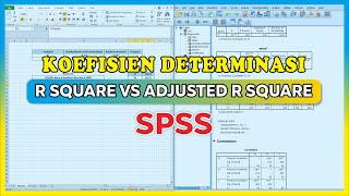 Perbedaan R Square dan Adjusted R Square dalam Uji Koefisien Determinasi SPSS [upl. by Assirehs666]