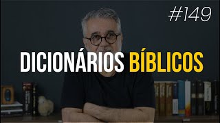 5 dicas de dicionários bíblicos  149 [upl. by Schaaff]