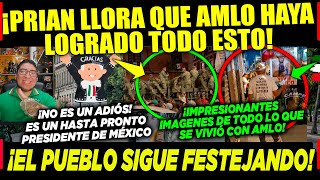 AMLO LUNES ¡PRIAN LLORA QUE EL PUEBLO QUIERA TANTO AL PRESIDENTE ¡AMIGO DE ALITO CONFIESA ESTO HOY [upl. by Cherian398]