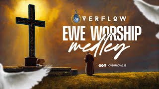 OVERFLOW  EwE Worship Medley [upl. by Beesley]