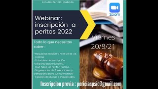 WEBINAR INSCRIPCION A PERITOS DE OFICIO DE LA JUSTICIA NACIONAL Y PCIA DE BUENOS AIRES 2022 [upl. by Ehsrop]