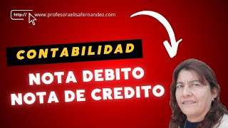 Como hacer un Nota de DEBITO y la NOTA de CREDITO  CONTABILIDAD [upl. by Piper]