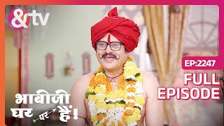 Pahelwan जी आपको केसा लग रा है  Bhabi Ji Ghar Par Hai Full Ep 2247 andtvchannel [upl. by Anneuq651]