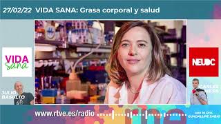 Grasa corporal y salud con la doctora Guadalupe Sabio en «Vida Sana» 27022022 [upl. by Malia227]