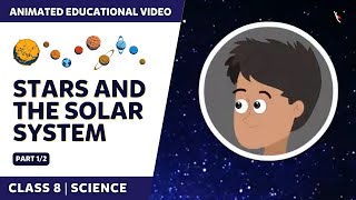 Stars And The Solar System  NCERT Class 8  Science  English Explanation  Part 12  English [upl. by Gonyea]