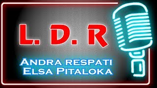 LDR Karaoke Minang  Andra Respati feat Elsa Pitaloka [upl. by Kakalina]