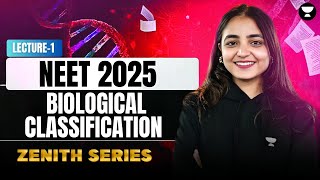 Biological Classification  ZENITH  NEET 2025  Apeksha Singh [upl. by Buffum]