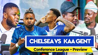 Chelsea vs KAA Gent  You wont believe the predictions  Preview and Expectations [upl. by Vincenz835]