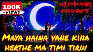 Maya❤️ haina vane kina herthe ma timi tirw AshutoshKc Slowrevert Maya trending [upl. by Cchaddie107]