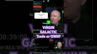 SPCE Stock  Virgin Galactic Own or Trade shorts [upl. by Norvall]