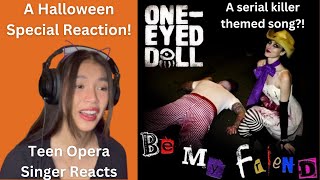 Halloween Special Teen Opera Singer Reacts To One Eyed Doll  Be My Friend [upl. by Attiuqahs]