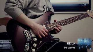 the GazettE  Reila Solo Cover [upl. by Eey]