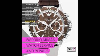 Emporio Armani Watch Service and Repairs [upl. by Inaboy]